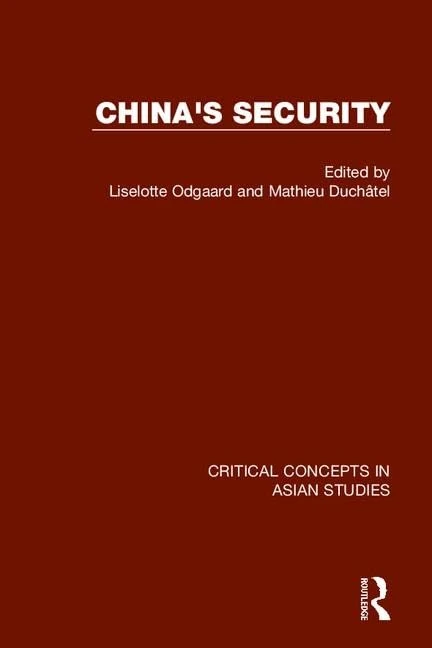 China's Security (Critical Concepts in Asian Studies)