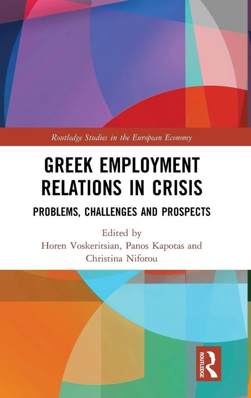 Routledge Greek Employment Relations in Crisis Book