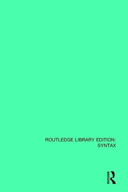 An Introduction to Transformational Syntax (Routledge Library Editions: Syntax)