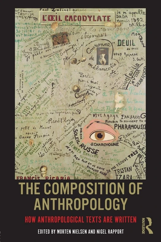 The Composition of Anthropology: How Anthropological Texts Are Written