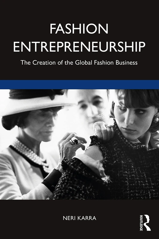 Fashion Entrepreneurship: The Creation of the Global Fashion Business (Mastering Fashion Management) - Image 1