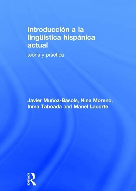 Routledge - Introduccion a la Linguistica Hispanica Actual
