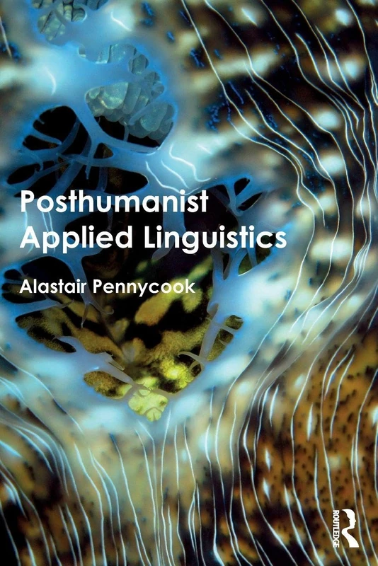 Posthumanist Applied Linguistics - Image 1