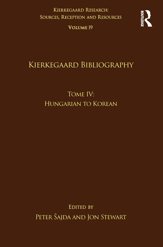 Routledge Kierkegaard Bibliography: Hungarian to Korean