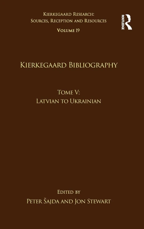 Routledge Kierkegaard Bibliography - Latvian to Ukrainian