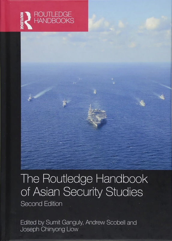 The Routledge Handbook of Asian Security Studies