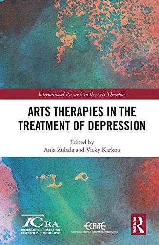 Routledge - Arts Therapies in the Treatment of Depression