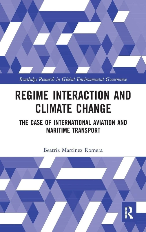 Routledge Regime Interaction and Climate Change Book