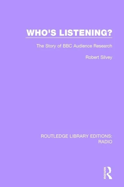 Routledge Who's Listening?: The Story of BBC Audience Research