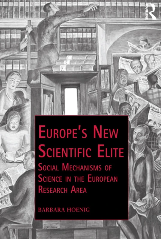 Routledge Europe's New Scientific Elite - Sociology of Science