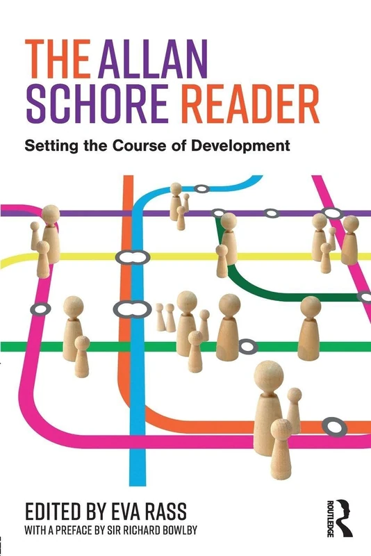 The Allan Schore Reader: Setting the course of development - Image 1
