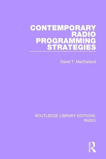 Routledge Contemporary Radio Programming Strategies Book