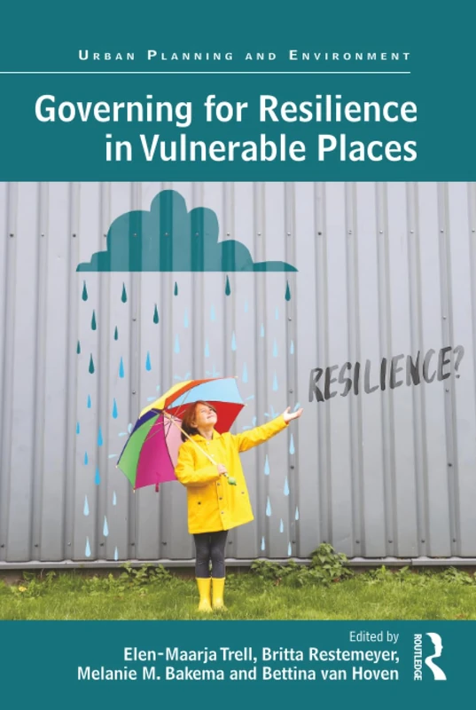 Governing for Resilience in Vulnerable Places (Urban Planning and Environment)