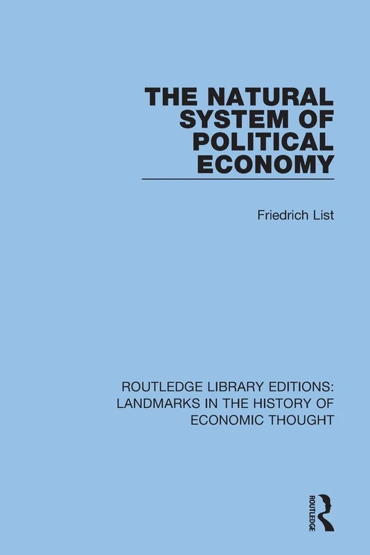 The Natural System of Political Economy (Routledge Library Editions: Landmarks in the History of Economic Thought) - Image 1