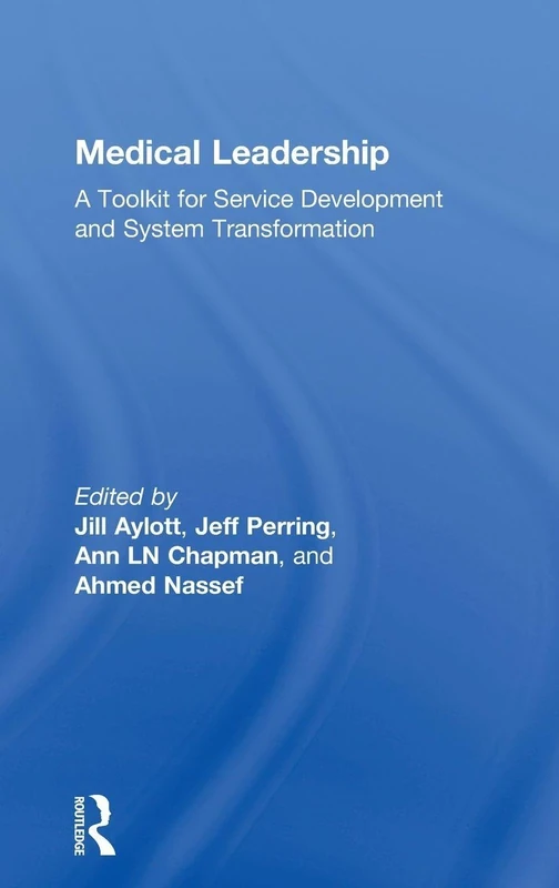 Routledge Medical Leadership - Service Development Toolkit - Image 1