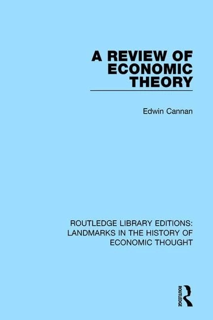 Routledge A Review of Economic Theory - History of Economics
