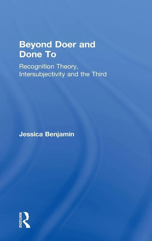 Routledge - Beyond Doer and Done To - Recognition Theory