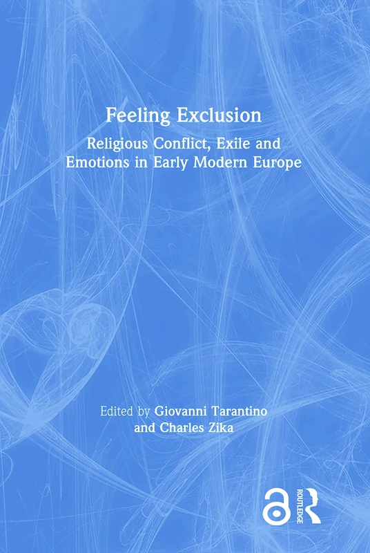 Routledge - Feeling Exclusion: Religious Conflict and Exile