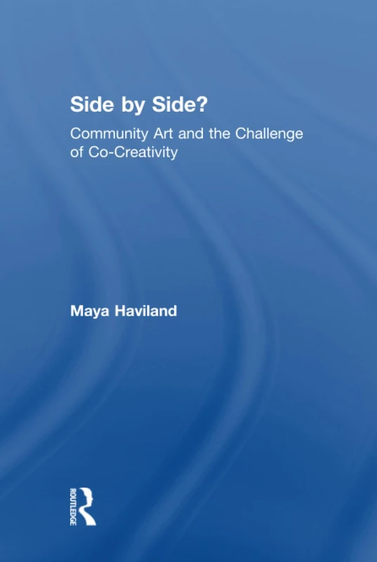 Side by Side?: Community Art and the Challenge of Co-Creativity - Image 1