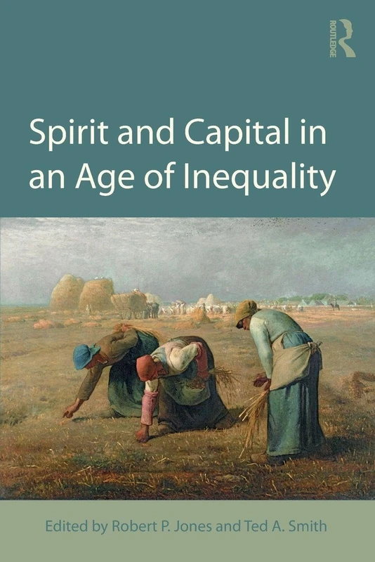 Spirit and Capital in an Age of Inequality - Image 1