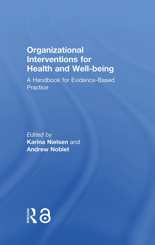 Routledge Organizational Interventions for Health and Well-being