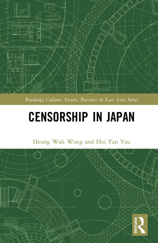 Routledge Censorship in Japan - Culture and Society Book