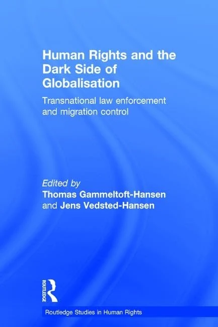 Routledge Human Rights and the Dark Side of Globalisation