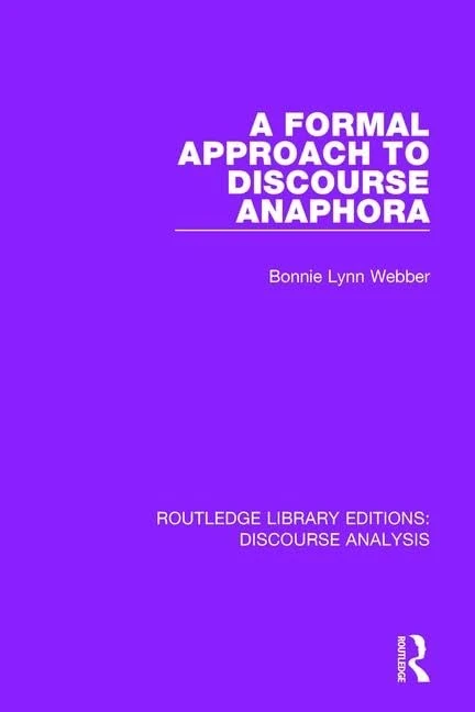 Routledge - A Formal Approach to Discourse Anaphora