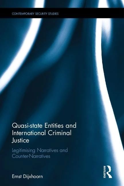 Routledge: Quasi-state Entities and International Criminal Justice
