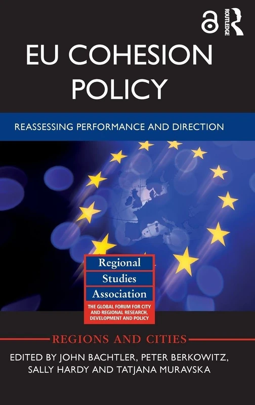 EU Cohesion Policy: Reassessing performance and direction (Regions and Cities)