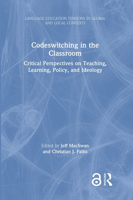 Routledge Codeswitching in the Classroom - Language Education