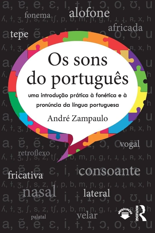 Os sons do português: uma introdução prática à fonética e à pronúncia da língua portuguesa