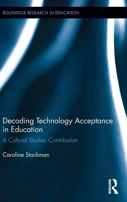 Routledge Decoding Technology Acceptance in Education Book - Image 1