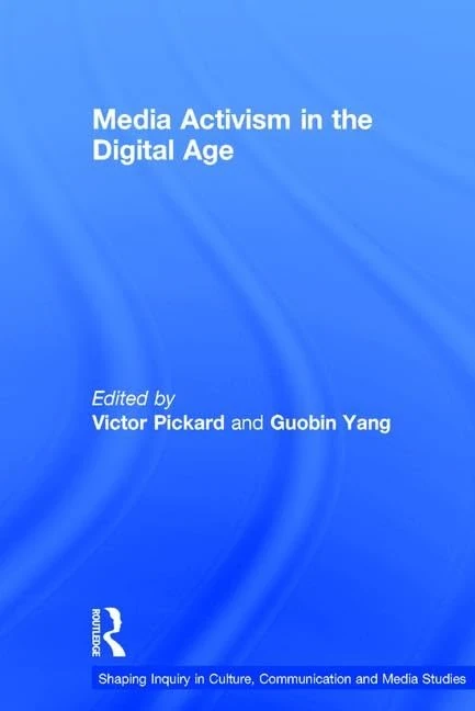 Routledge - Media Activism in the Digital Age - Academic Book
