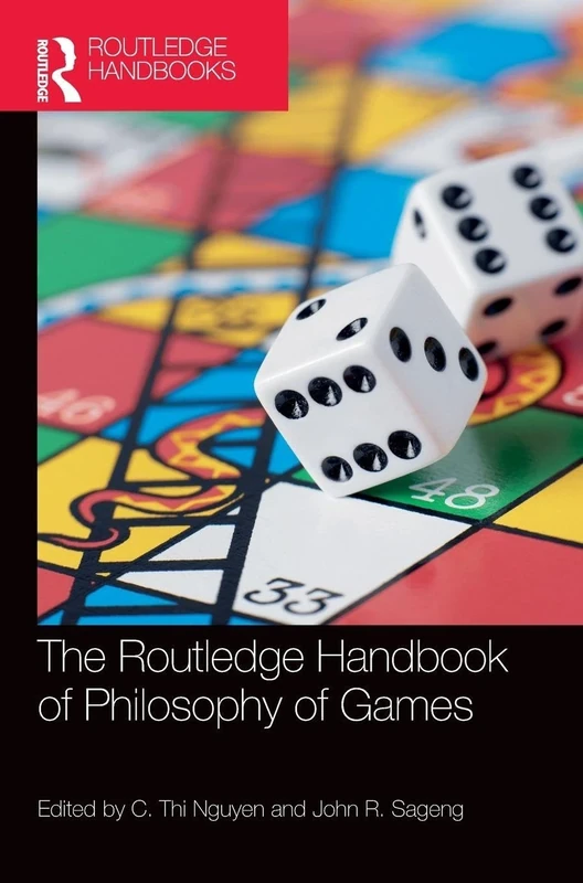 The Routledge Handbook of Philosophy of Games