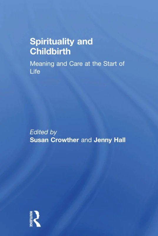 Routledge - Spirituality and Childbirth Book