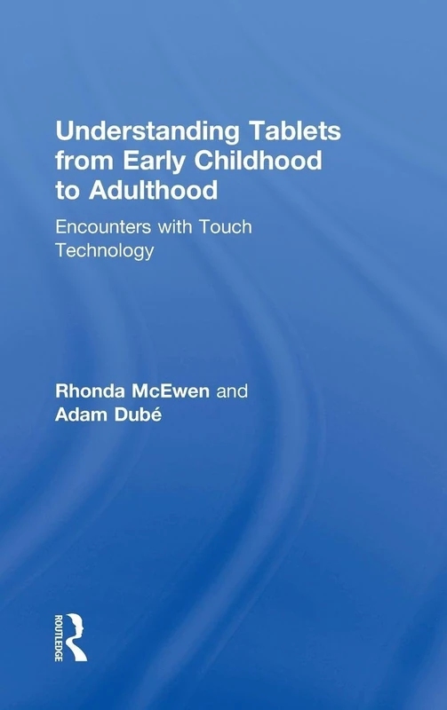 Routledge - Understanding Tablets from Childhood to Adulthood