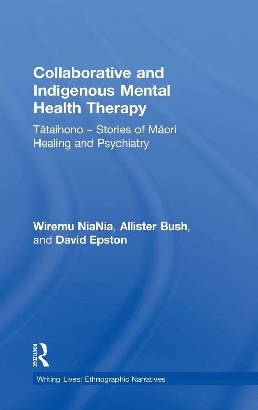 Routledge T taihono - M ori Healing and Psychiatry Book