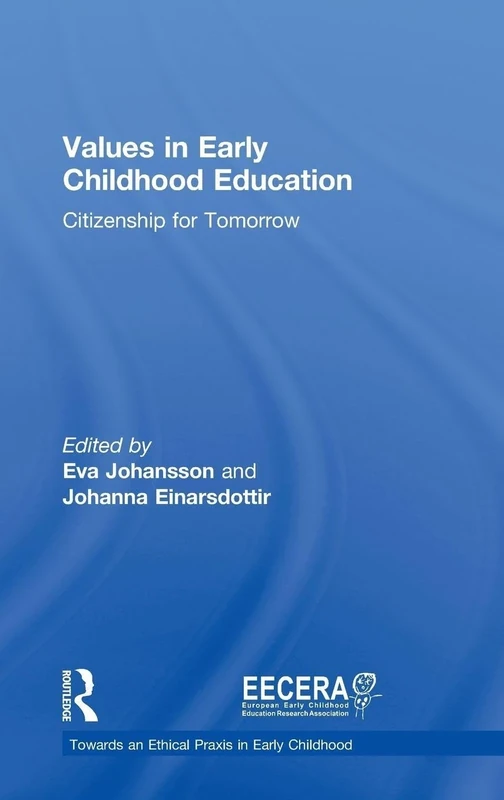 Values in Early Childhood Education: Citizenship for Tomorrow (Towards an Ethical Praxis in Early Childhood) - Image 1