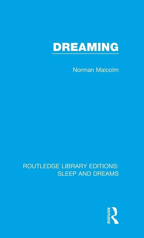 Dreaming: 5 (Routledge Library Editions: Sleep and Dreams)