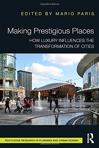 Routledge Making Prestigious Places - Urban Design Research - Image 1