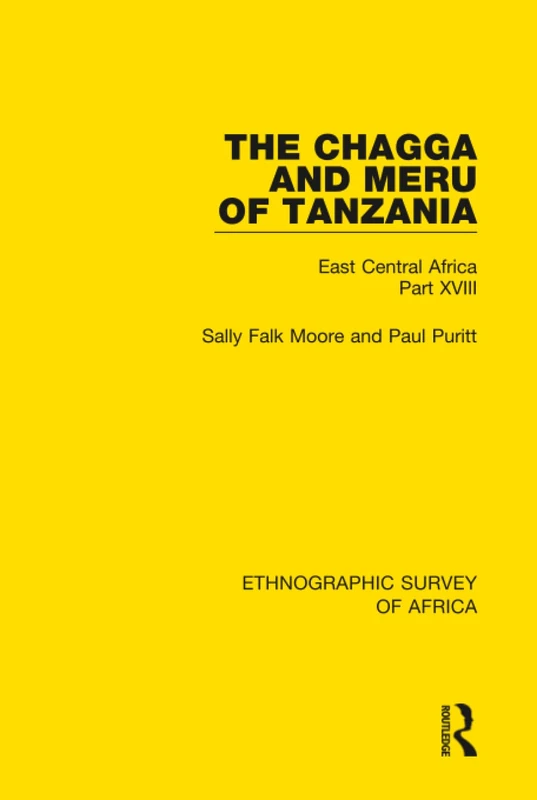 Routledge - The Chagga and Meru of Tanzania (Ethnographic Survey)