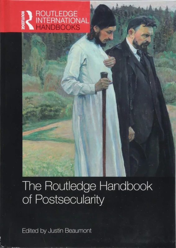 The Routledge Handbook of Postsecularity (Routledge International Handbooks)