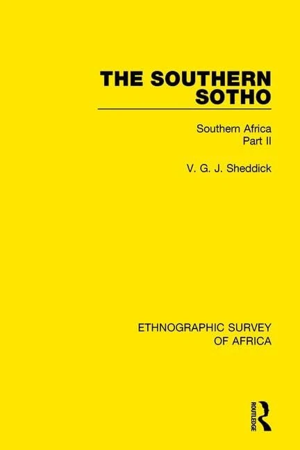 The Southern Sotho: Southern Africa Part II: 24 (Ethnographic Survey of Africa)
