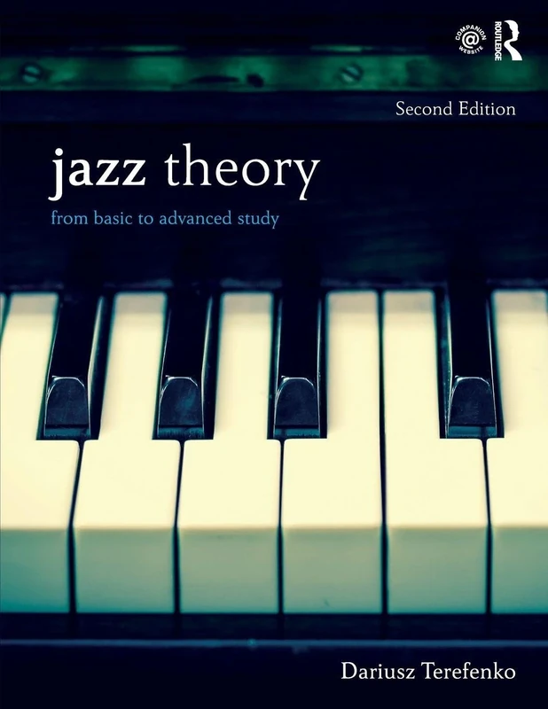 Jazz Theory: From Basic to Advanced Study