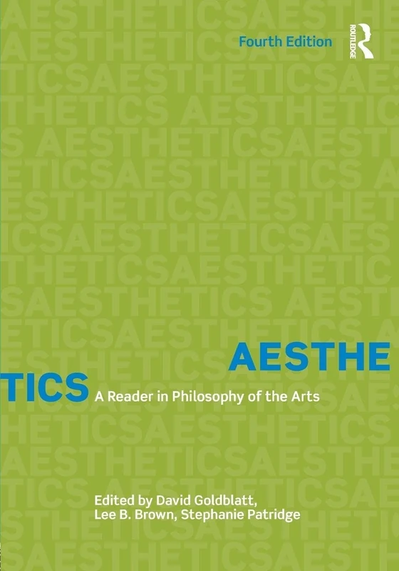 Aesthetics: A Reader in Philosophy of the Arts