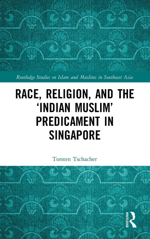 Routledge - Race, Religion, and the Indian Muslim Predicament