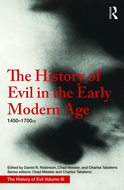 Routledge - The History of Evil in the Early Modern Age Vol 3