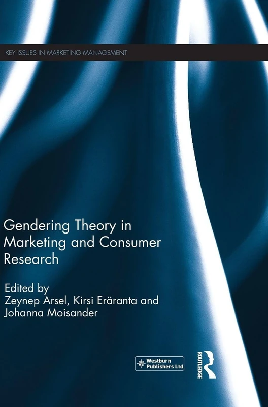 Routledge Gendering Theory in Marketing and Consumer Research
