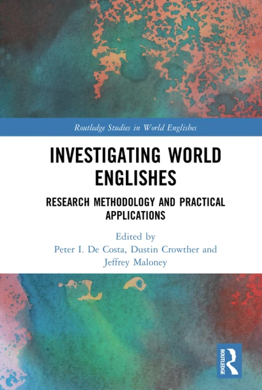 Routledge Investigating World Englishes Research Methodology Book